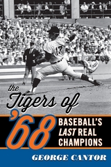 Tigers of '68 -  George Cantor