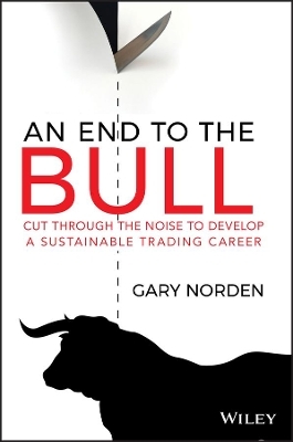 An End to the Bull - Gary Norden