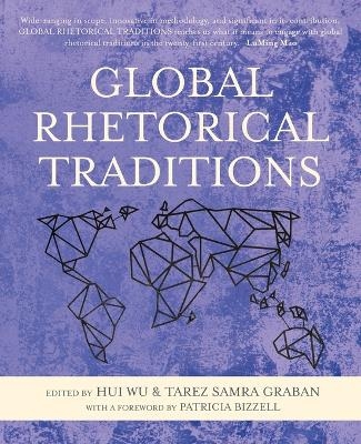 Global Rhetorical Traditions - 