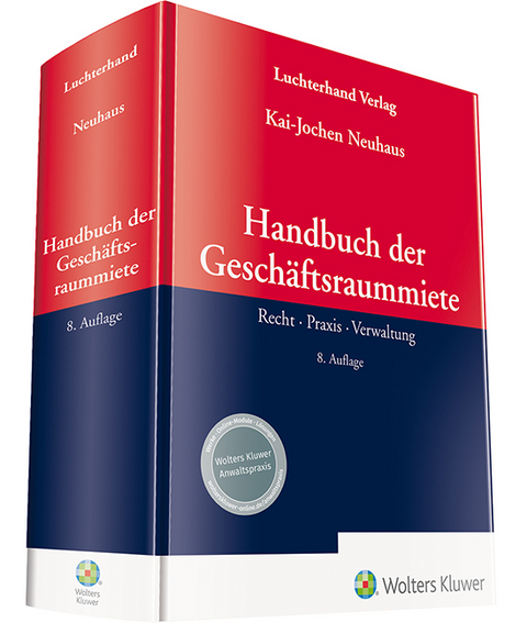 Handbuch der Geschäftsraummiete - Kai-Jochen Neuhaus