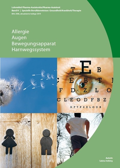 Band H: Allergie / Augen / Bewegungsapparat / Harnwegssystem (BiVo 2006) aktualisierte Auflage 2019 - Sabina Helbing, Monika Gerlach