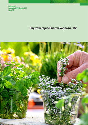 Phytotherapie/Pharmakognosie 1/2 - René Bischof