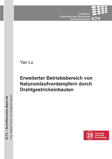 Erweiterter Betriebsbereich von Naturumlaufverdampfern durch Drahtgestrickeinbauten - Yan Lu