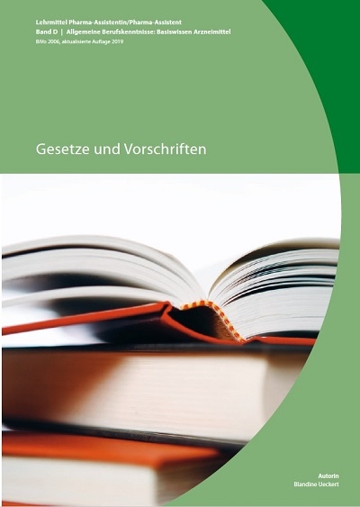 Band D: Gesetze und Vorschriften (BiVo 2006) aktualisierte Auflage 2019 - Blandine Ueckert