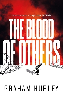 The Blood of Others - Graham Hurley