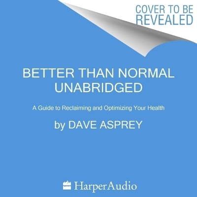 Smarter Not Harder - Dave Asprey