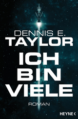 Ich bin viele - Dennis E. Taylor