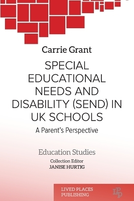 Special Educational Needs and Disability (SEND) in UK schools - Carrie Grant