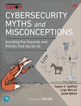 Cybersecurity Myths and Misconceptions - Eugene Spafford, Leigh Metcalf, Josiah Dykstra