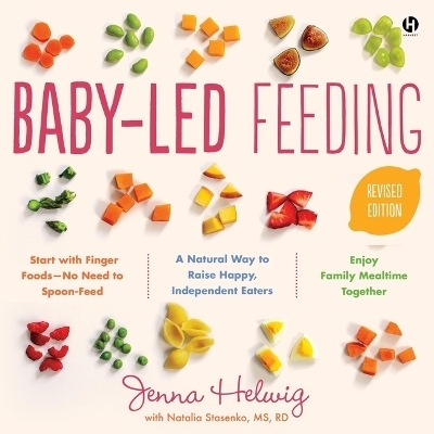 Baby-Led Feeding - Jenna Helwig