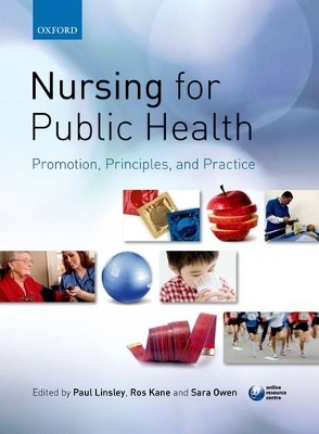 Nursing for Public Health: Promotion, Principles and Practice - 