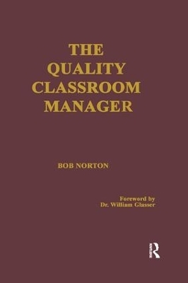 The Quality Classroom Manager - Robert Norton