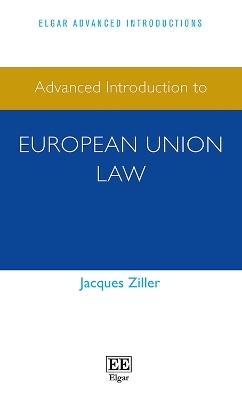 Advanced Introduction to European Union Law - Jacques Ziller