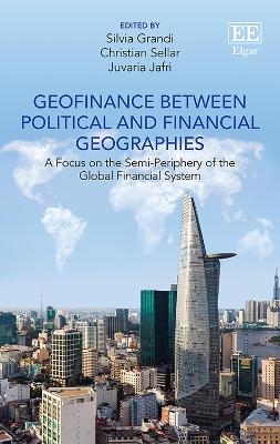 Geofinance between Political and Financial Geographies - 