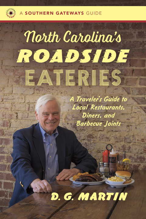 North Carolina's Roadside Eateries -  D. G. Martin