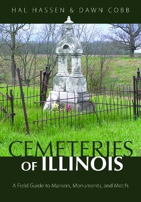 Cemeteries of Illinois - Hal Hassen, Dawn Cobb