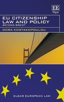 EU Citizenship Law and Policy - Dora Kostakopoulou