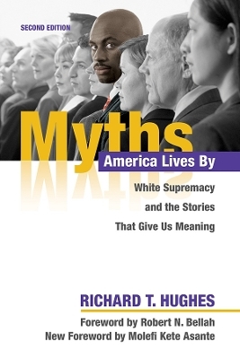 Myths America Lives By - Richard T. Hughes