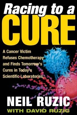 Racing to a Cure - Neil Ruzic