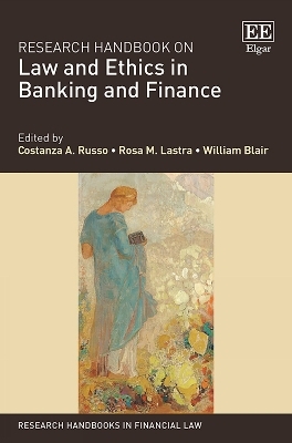 Research Handbook on Law and Ethics in Banking and Finance - 