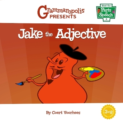 Jake the Adjective - Coert Voorhees