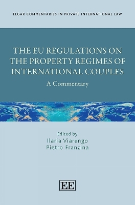 The EU Regulations on the Property Regimes of International Couples - 