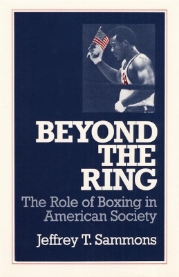 Beyond the Ring - Jeffrey T. Sammons