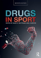 Drugs in Sport - Mottram, David R; Mottram, David R.; Chester, Neil