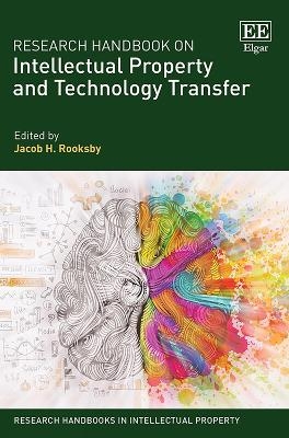 Research Handbook on Intellectual Property and Technology Transfer - 