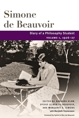 Diary of a Philosophy Student - Simone de Beauvoir