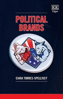 Political Brands - Ciara Torres-Spelliscy