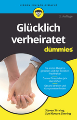 Glücklich verheiratet für Dummies - Steven Simring, Sue Klavans Simring