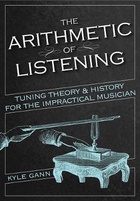 The Arithmetic of Listening - Kyle Gann