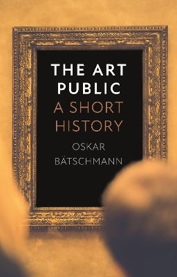 The Art Public - Oskar Bätschmann