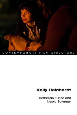 Kelly Reichardt - Katherine Fusco, Nicole Seymour