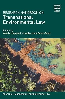 Research Handbook on Transnational Environmental Law - 