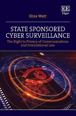 State Sponsored Cyber Surveillance - Eliza Watt