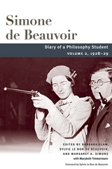 Diary of a Philosophy Student - Beauvoir, Simone; Klaw, Barbara; Beauvoir, Sylvie Le Bon de; Simons, Margaret A.; Timmermann, Marybeth