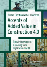 Accents of added value in construction 4.0 - Bianca Christina Weber-Lewerenz