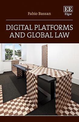 Digital Platforms and Global Law - Fabio Bassan