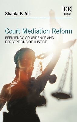 Court Mediation Reform - Shahla F. Ali