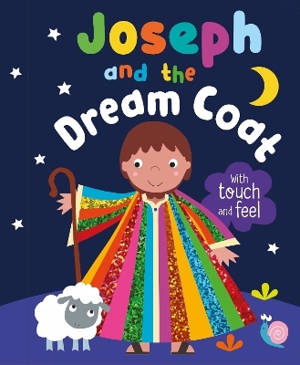 Joseph and the Dream Coat with Touch and Feel