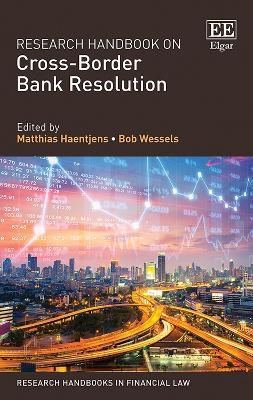 Research Handbook on Cross-Border Bank Resolution - 