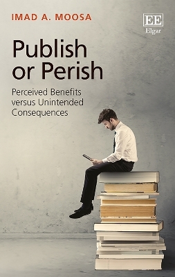 Publish or Perish - Imad A. Moosa