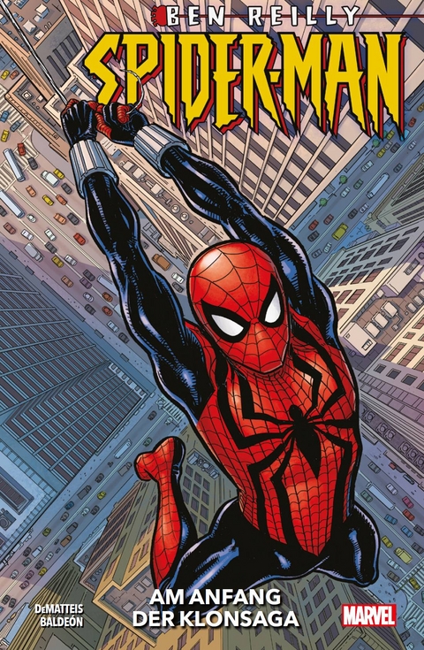 Ben Reilly: Spider-Man - Am Anfang der Klonsaga - J.M. DeMatteis, David Baldeon