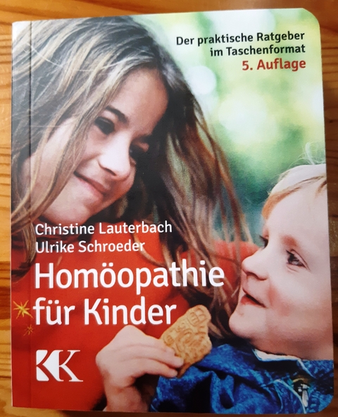 Homöopathie für Kinder - Christine Lauterbach, Ulrike Schroeder