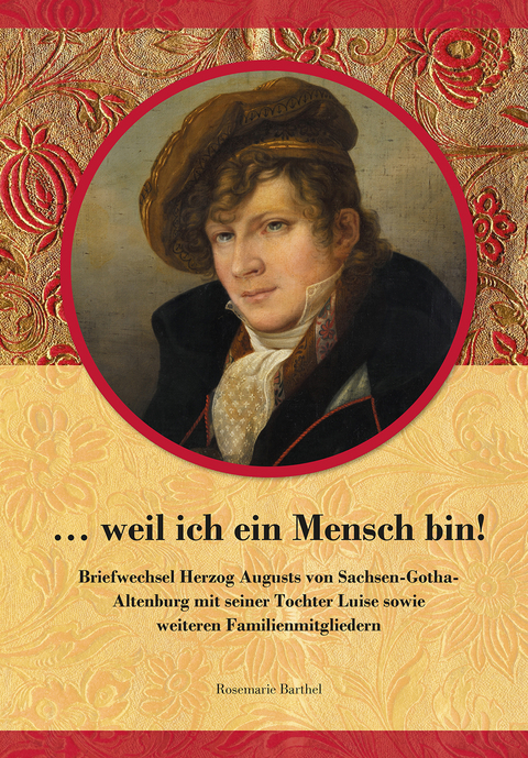 ...weil ich ein Mensch bin - Rosemarie Barthel