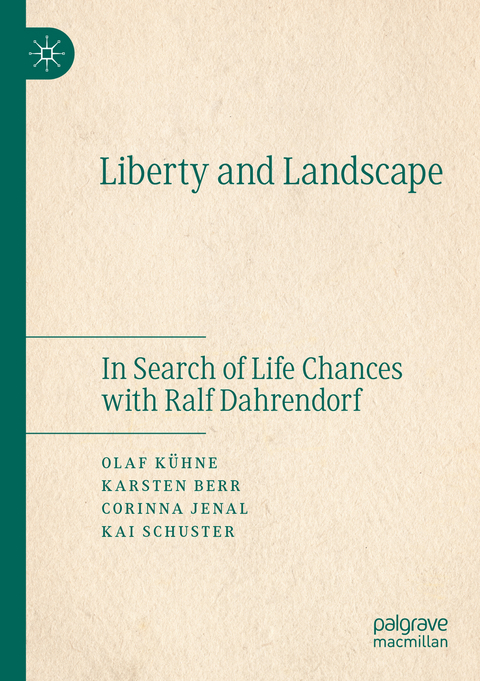 Liberty and Landscape - Olaf Kühne, Karsten Berr, Corinna Jenal, Kai Schuster