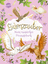 Eulenzauber. Mein magisches Freundebuch - Ina Brandt