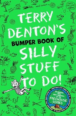 Terry Denton's Bumper Book of Silly Stuff to Do! - Terry Denton